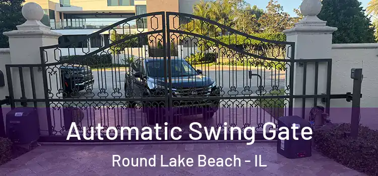  Automatic Swing Gate Round Lake Beach - IL