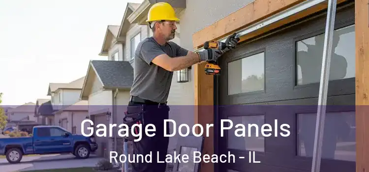  Garage Door Panels Round Lake Beach - IL