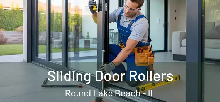 Sliding Door Rollers Round Lake Beach - IL